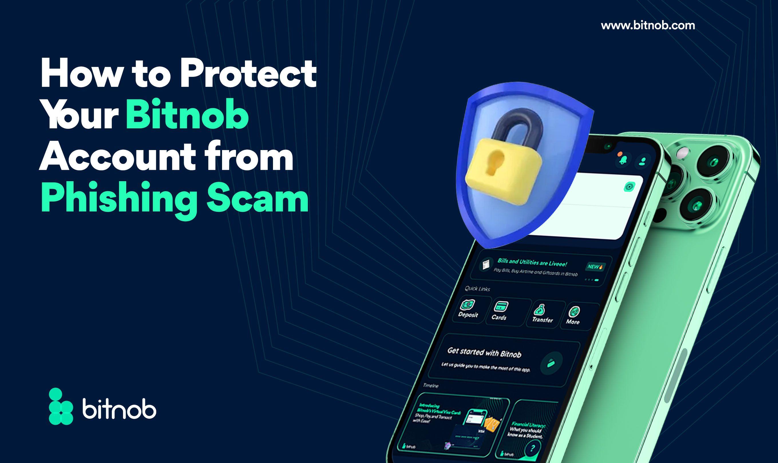 How to Protect Your Bitnob Account from Phishing Scams