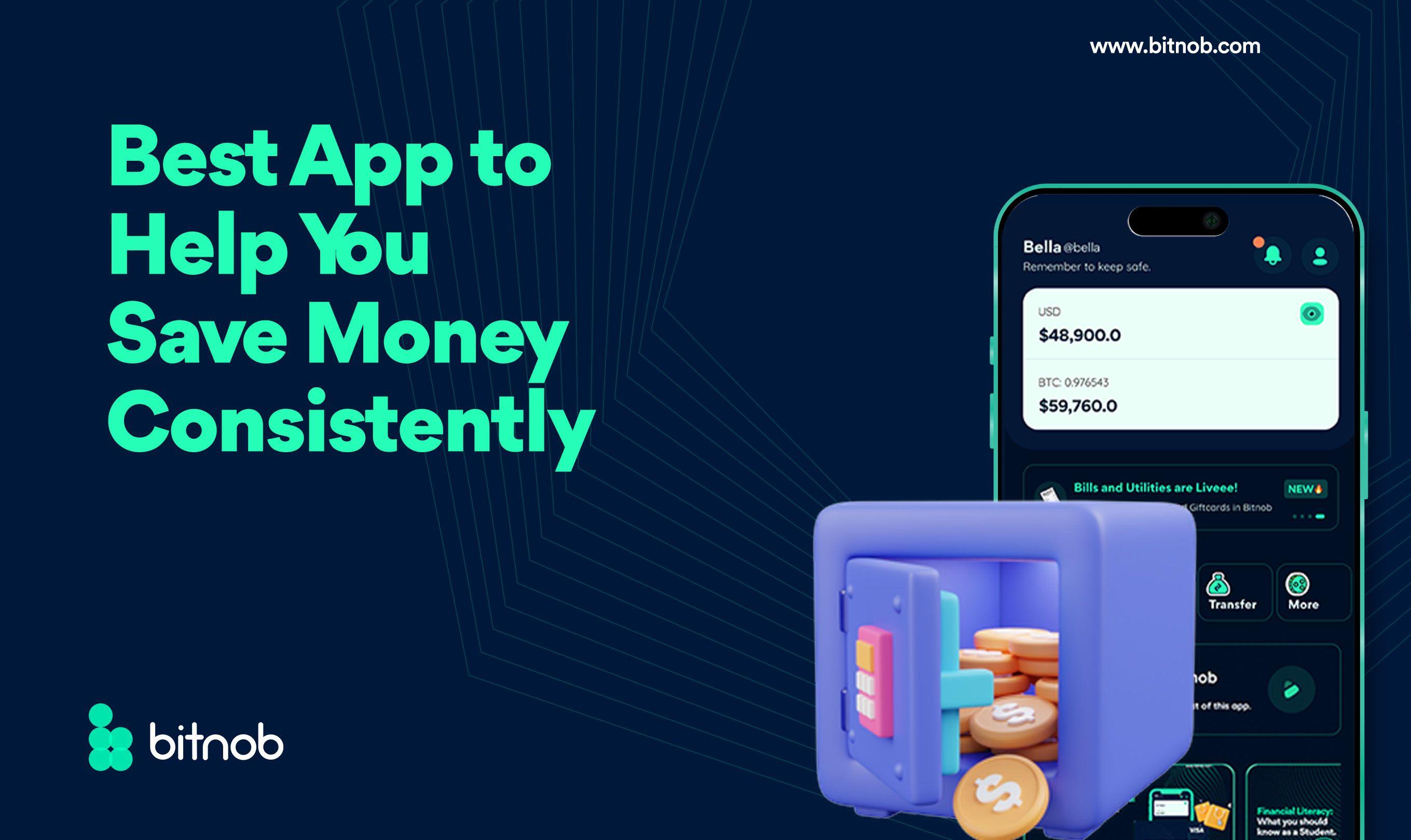 Best App to Help You Save Money Consistently