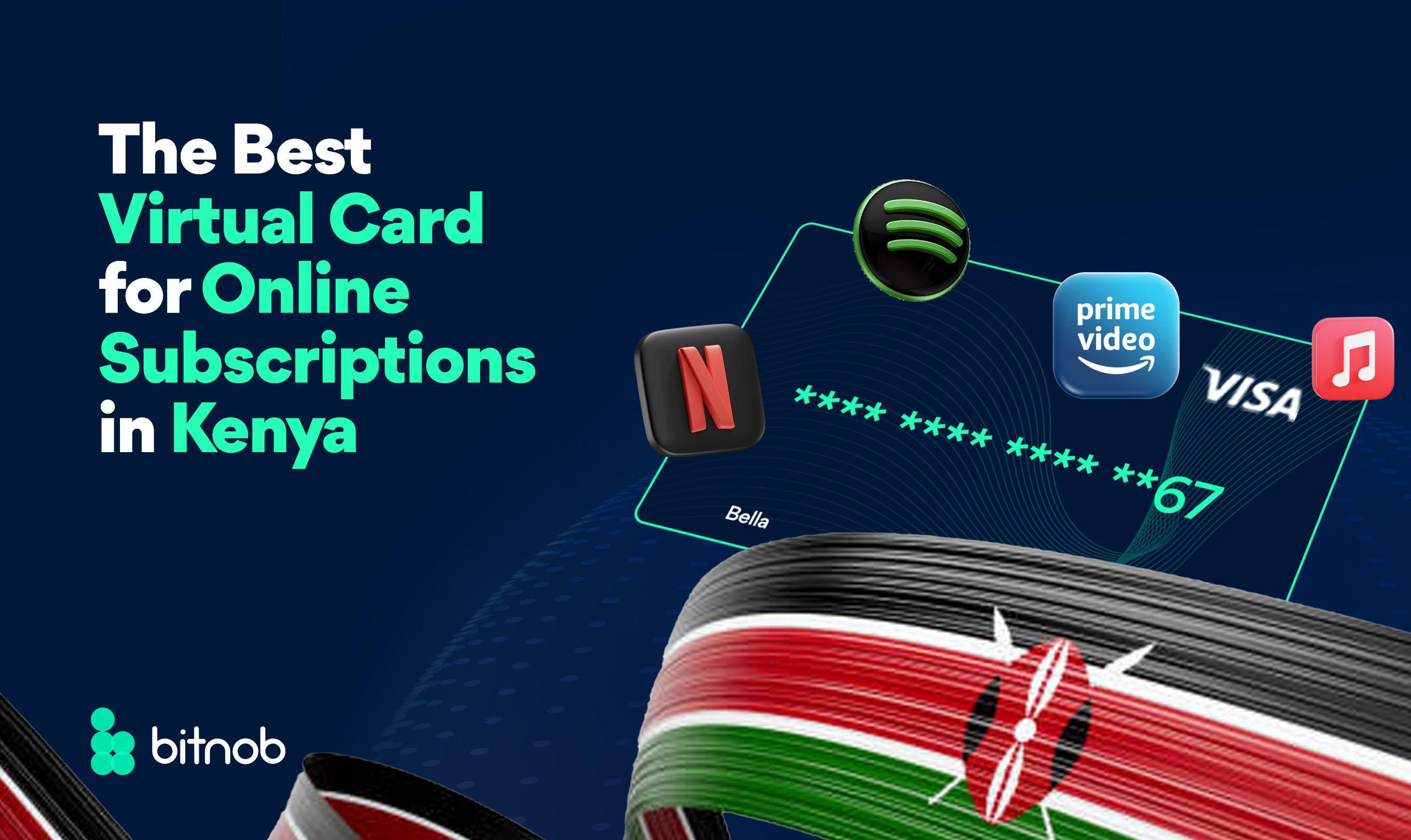 The Best Virtual Card for Online Subscriptions in Kenya