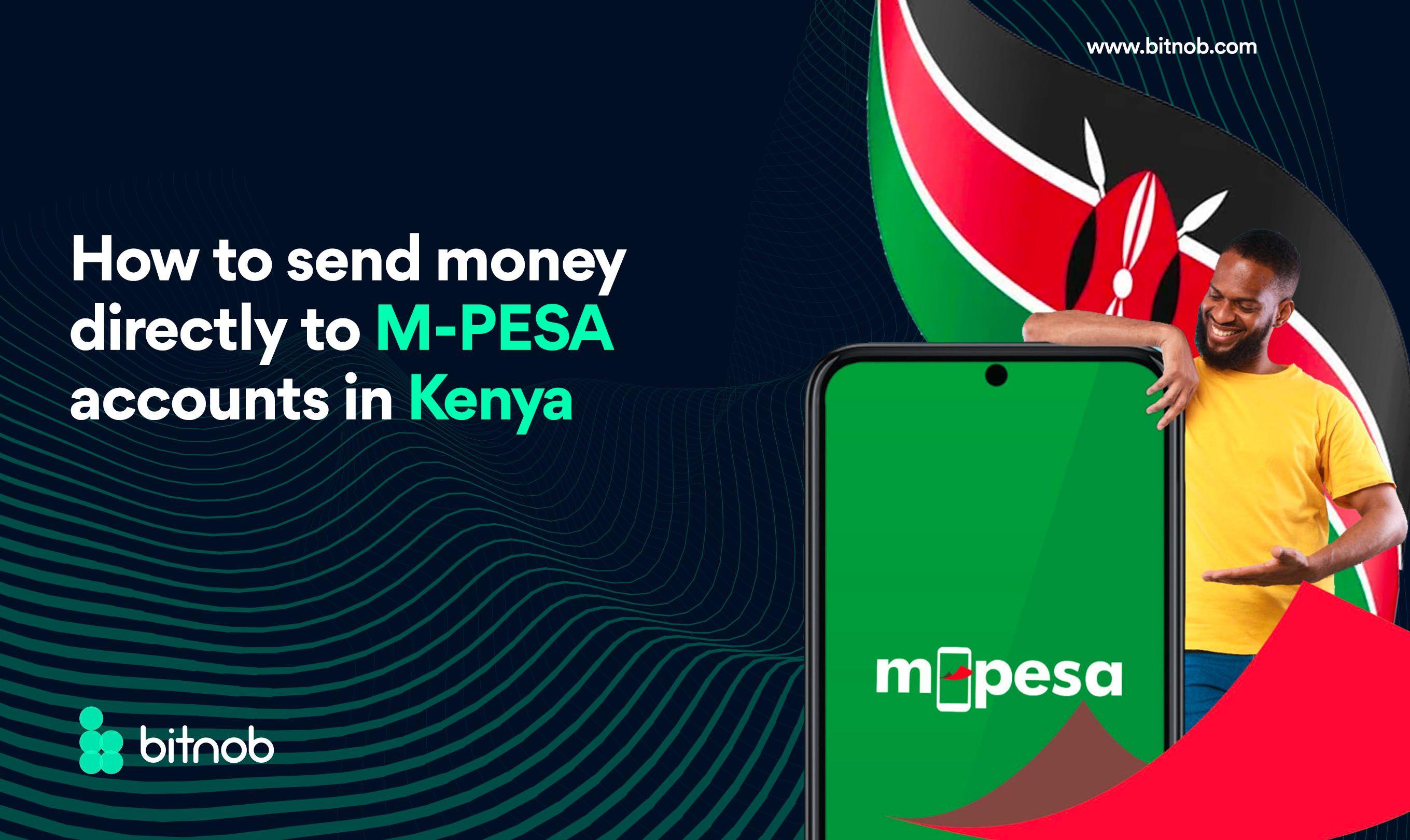 How to Send Money Directly to M-PESA accounts in Kenya