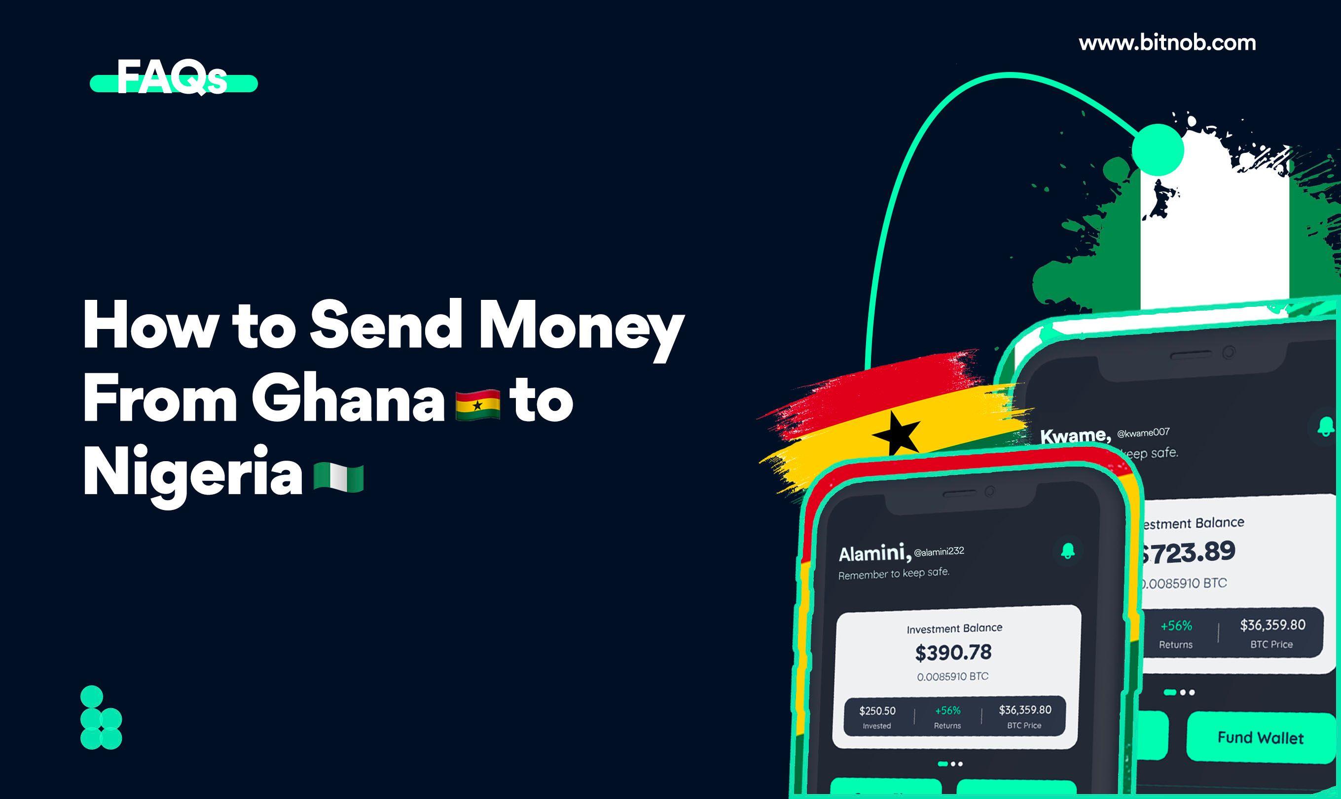 How to Send Money from Ghana to Nigeria