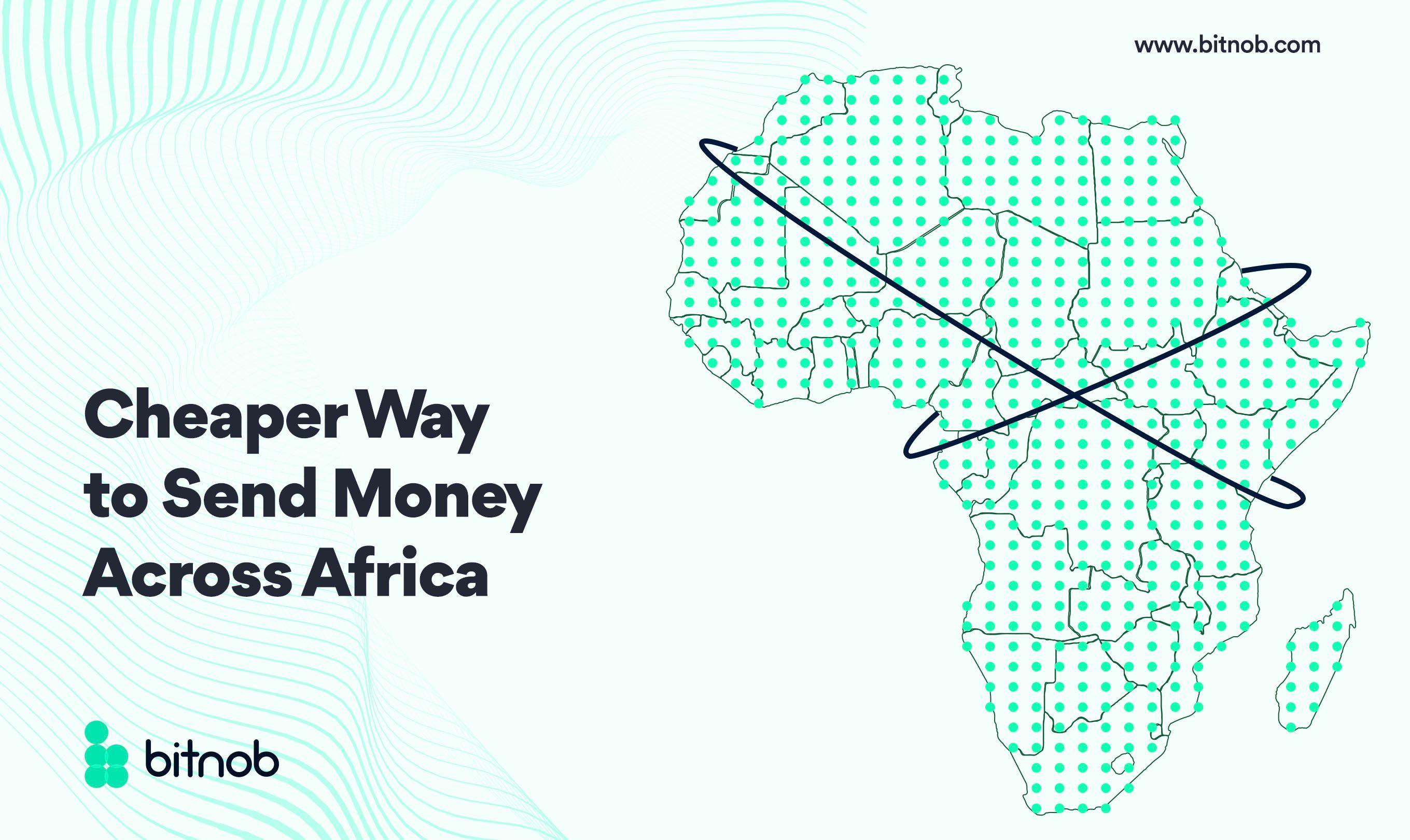 Cheaper Way to Send Money Across Africa