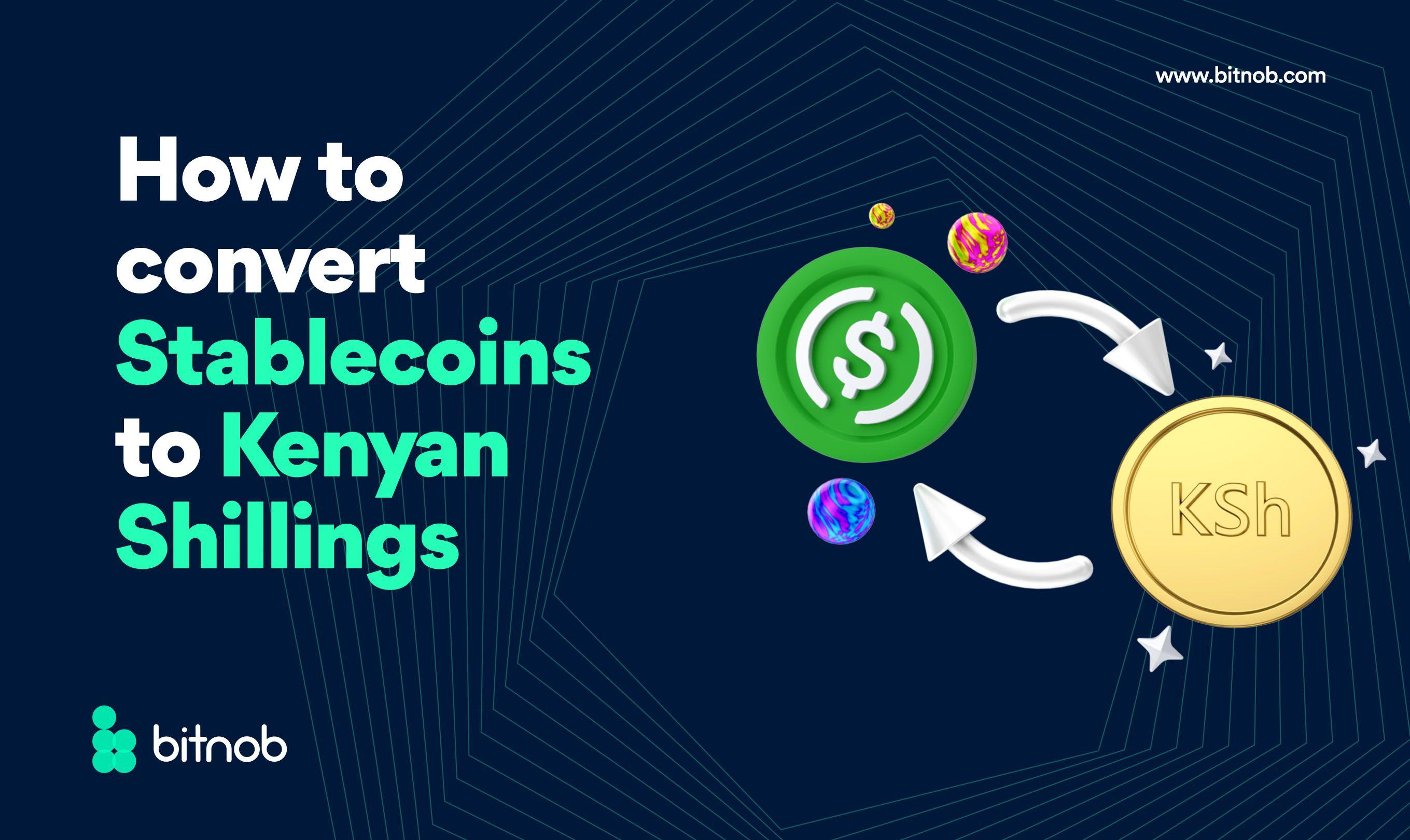 How to Convert Stablecoins to Kenyan Shillings